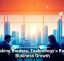 Breaking Borders: Technology’s Role in Business Growth