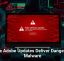 Fake Adobe Updates Deliver Dangerous Malware